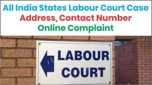 All India States Labour Court Case, Address, Contact Number, Online Complaint (2)
