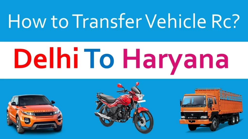 Transfer RC from Delhi to Haryana